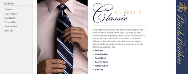 How to tie a tie.  The Brooks Brothers Definitive Guide.
