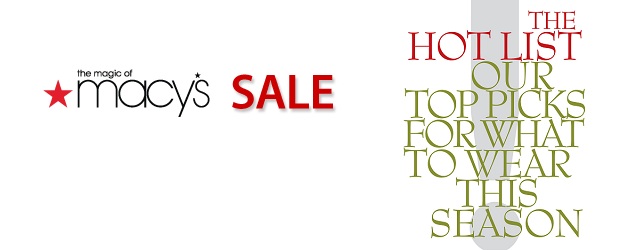 Macy’s The Hot List Sale – Sept. 22 – 27 Macy’s The Hot List Sale – Sept. 22 – 27