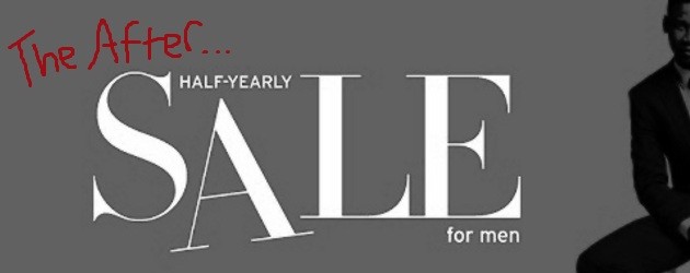 It's over!  It's all over!  It's just started!  Wait, what?<div class="addthis_toolbox addthis_default_style addthis_32x32_style" addthis:url='http://dappered.com/2013/01/the-after-nordstroms-half-yearly-sale-further-reductions/' addthis:title='The after Nordstrom Half-Yearly Sale further reductions ' ><a class="addthis_button_facebook"></a><a class="addthis_button_twitter"></a><a class="addthis_button_email"></a><a class="addthis_button_pinterest_share"></a><a class="addthis_button_compact"></a><a class="addthis_counter addthis_bubble_style"></a></div>