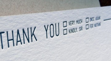 The Suggestion:  Get some real thank you cards