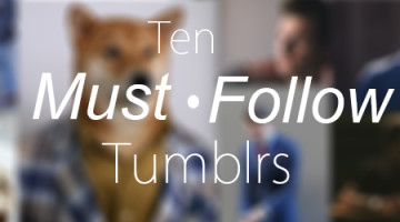 10 Must Follow Menswear Tumblrs