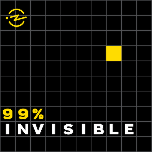 https://99percentinvisible.org/