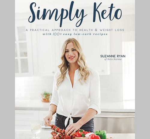 Simply Keto: A Practical Approach to Health & Weight Loss