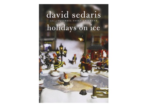 David Sedaris Holidays On Ice