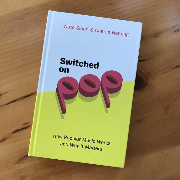 Switched on Pop by Nate Sloan & Charlie Harding