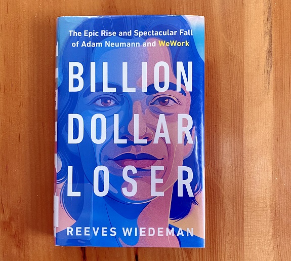 Billion Dollar Loser by Reeves Wiedeman