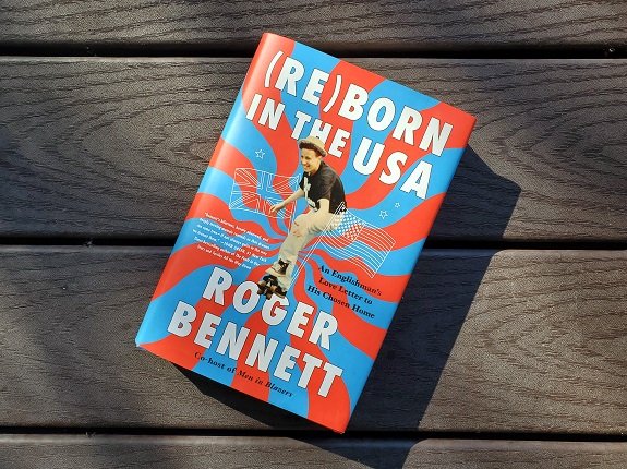 (Re)Born in the USA by Roger Bennett